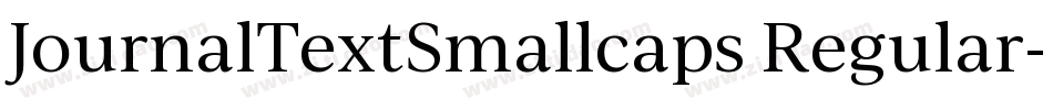 JournalTextSmallcaps Regular字体转换